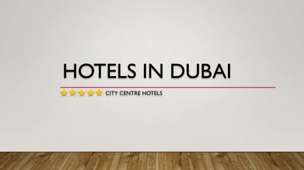The Best Hotels in Dubai