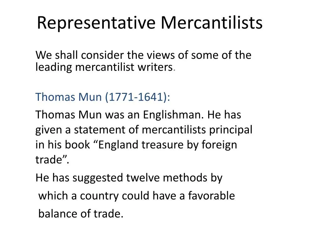 representative mercantilists