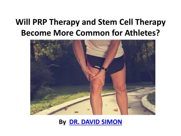 Will PRP Therapy and Stem Cell Therapy Become More Common for Athletes
