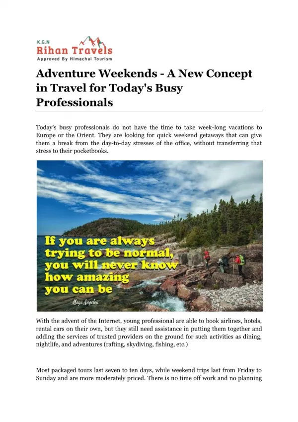 Adventure Weekends - A New Concept in Travel for Today's Busy Professionals