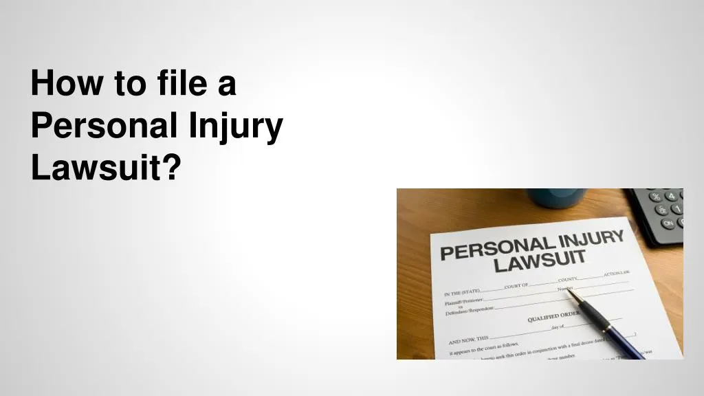 how to file a personal injury lawsuit