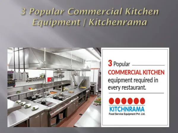 3 Popular Commercial Kitchen Equipment | Kitchenrama