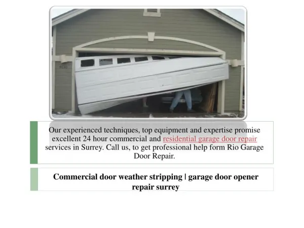 Commercial door weather stripping | garage door opener repair surrey