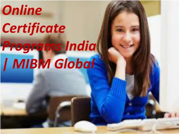 online certificate programs india mibm global