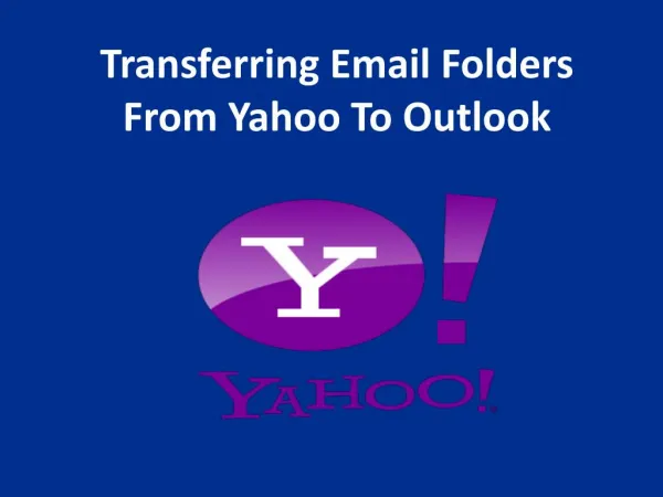 Transferring Email Folders from Yahoo to Outlook