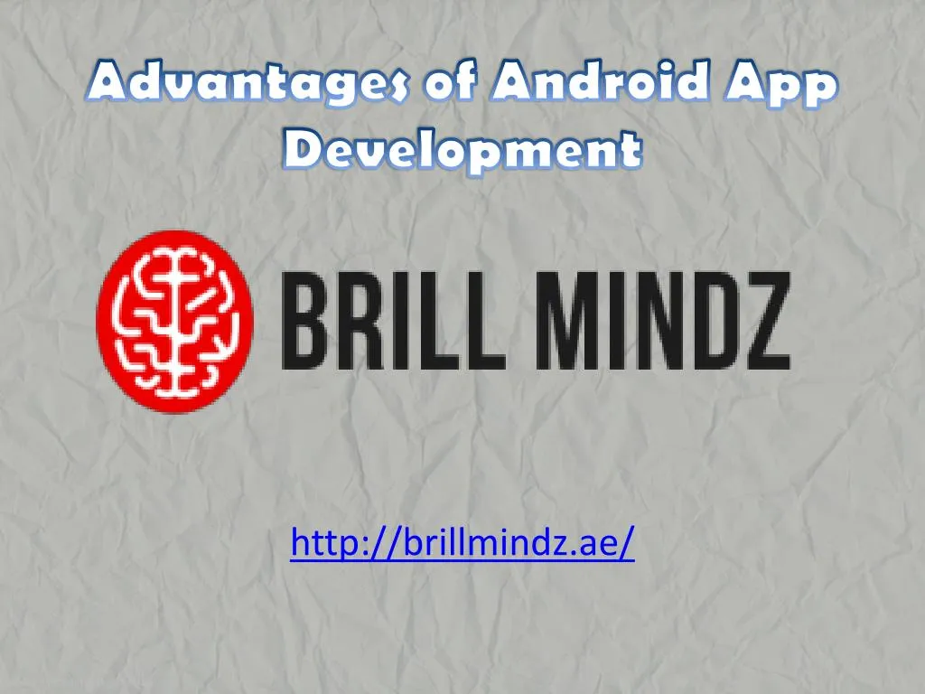 advantages of android app development