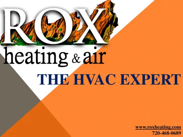 Rox Heating And Air- The HVAC Expert