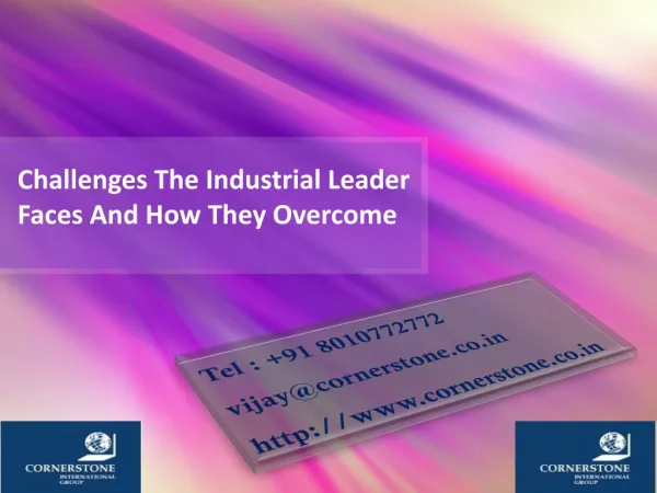 Challenges The Industrial Leader Faces And How They Overcome