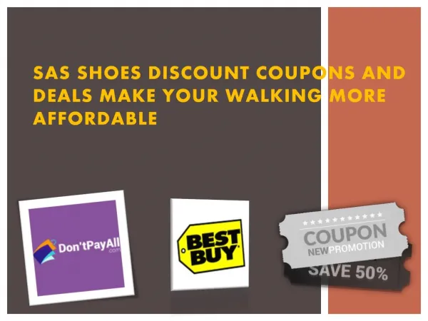 SAS Shoes Discount Coupons and Deals Make Your Walking More Affordable