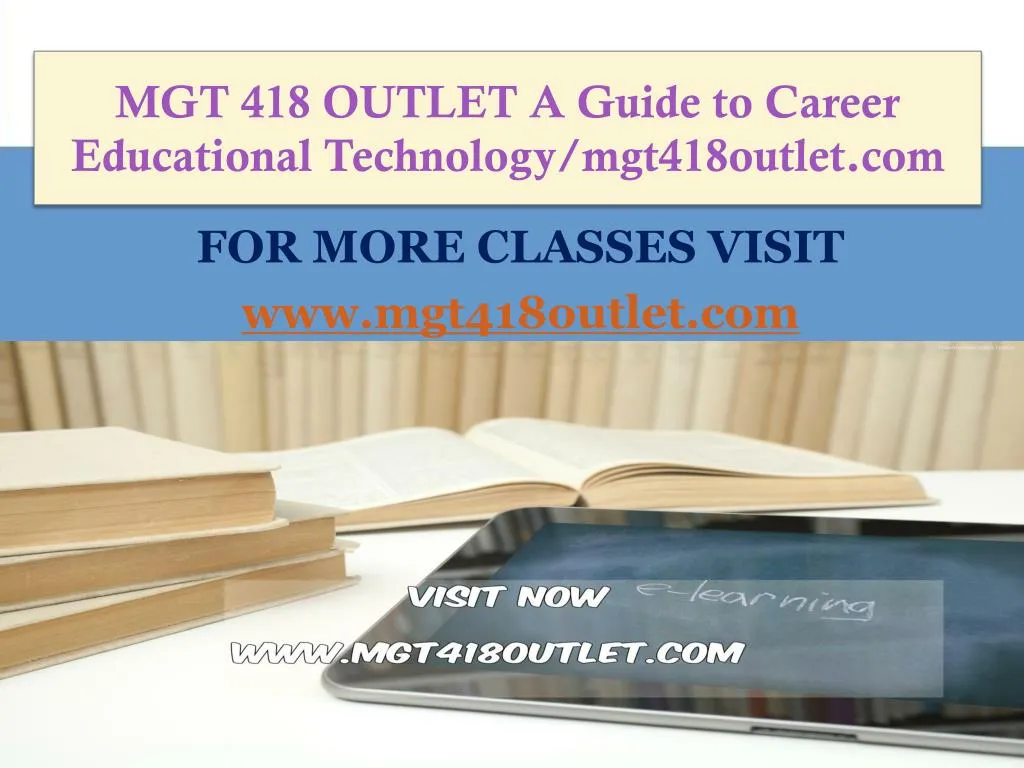 mgt 418 outlet a guide to career educational technology mgt418outlet com