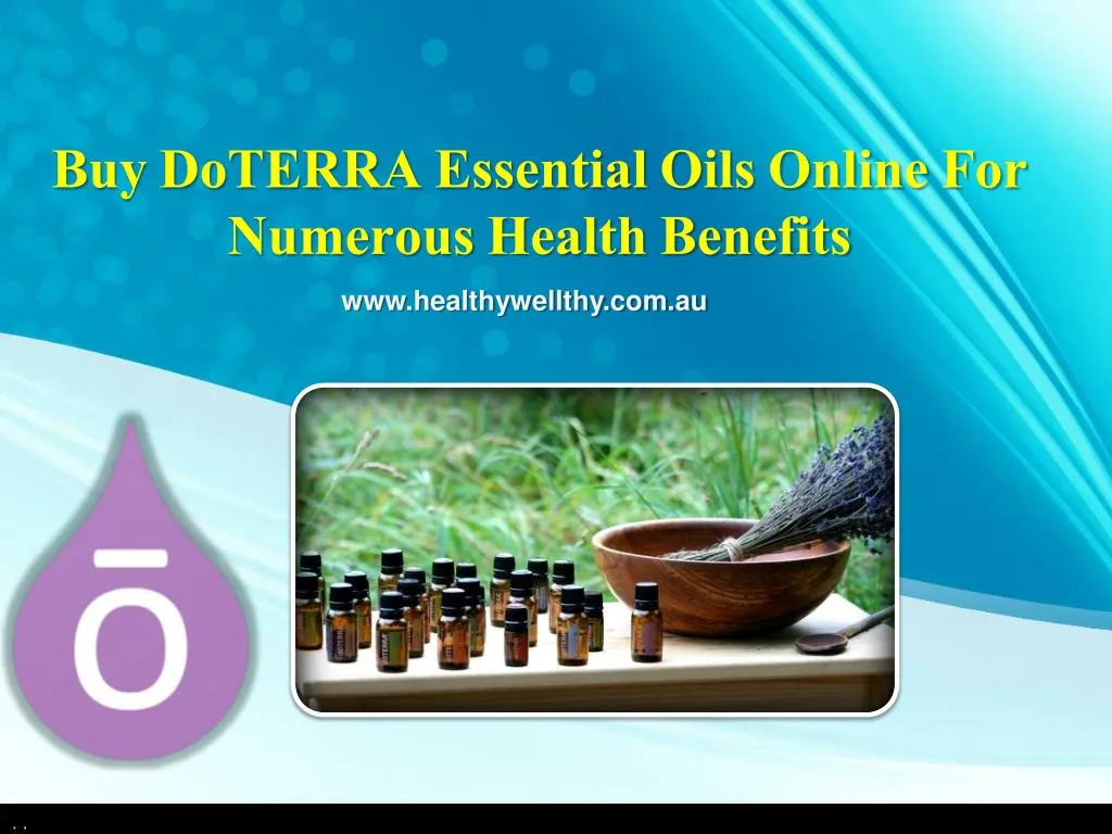 buy doterra essential oils online for numerous health benefits