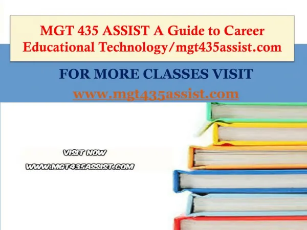 MGT 435 ASSIST A Guide to Career Educational Technology/mgt435assist.com