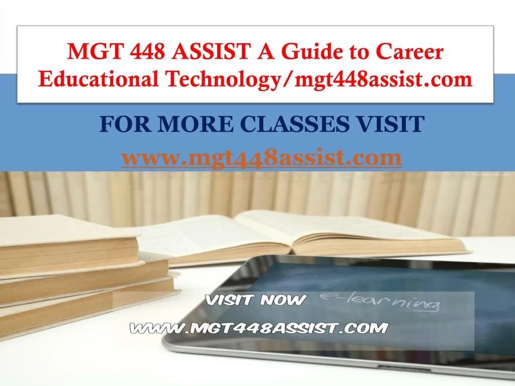 mgt 448 assist a guide to career educational technology mgt448assist com