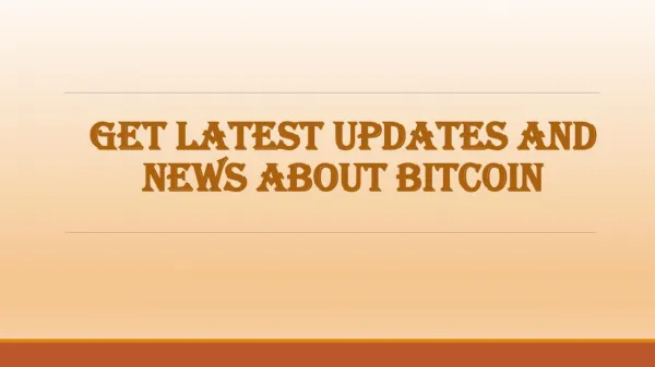 Get latest updates and news about bitcoin