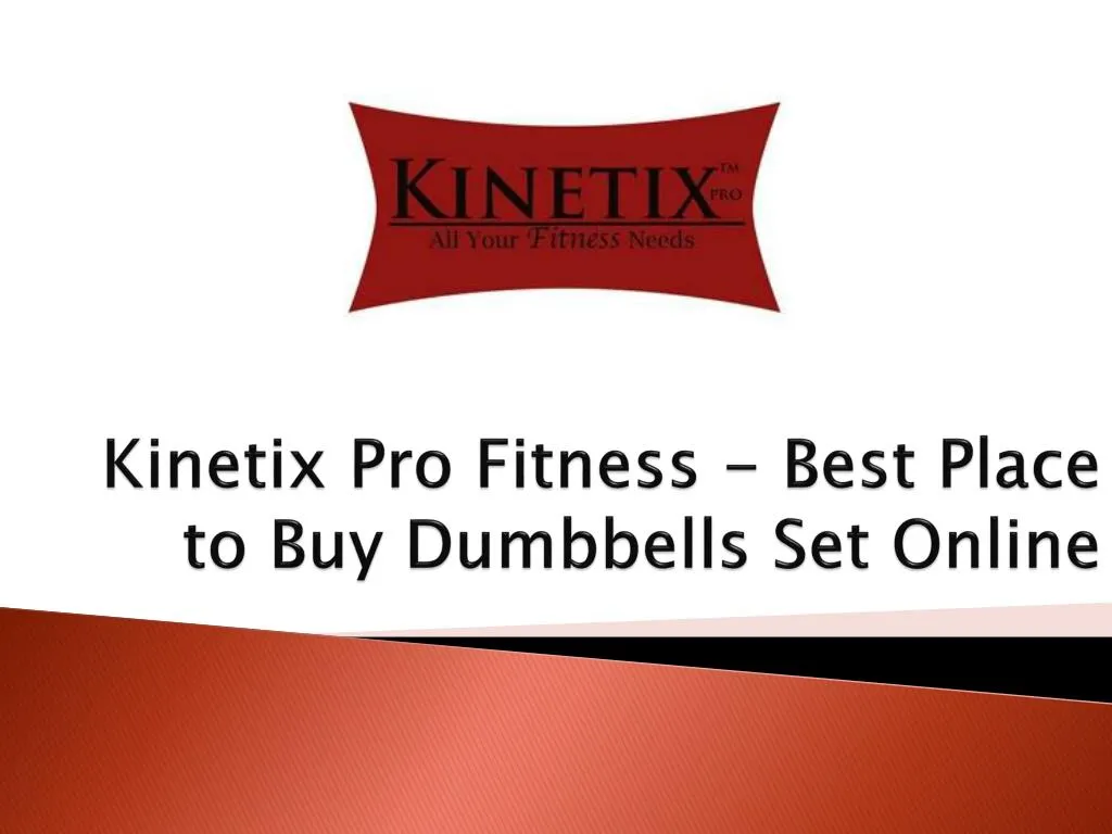 kinetix pro fitness best place to buy dumbbells set online