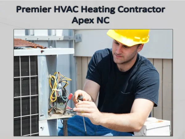 Premier HVAC Heating Contractor Apex NC