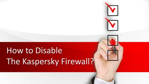 How to Disable The Kaspersky Firewall