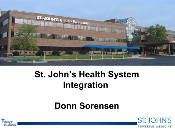 St. John s Health System Integration Donn Sorensen