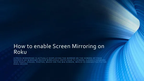 How to enable Screen Mirroring on Roku?