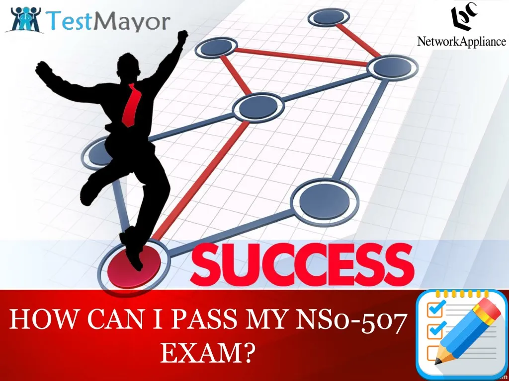 how can i pass my ns0 507 exam