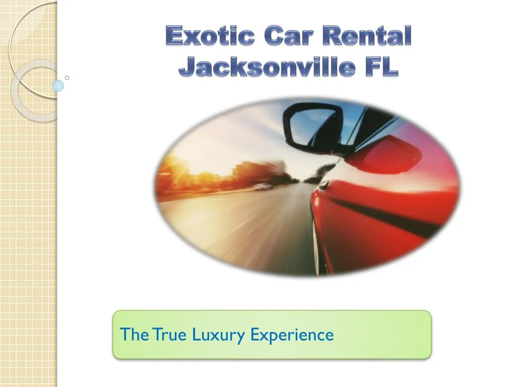 exotic car rental jacksonville fl