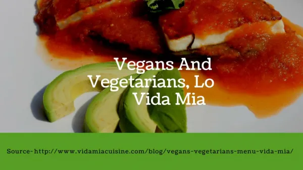Vegans And Vegetarians, Love Vida Mia