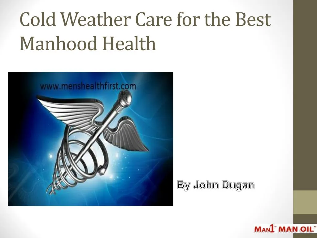 cold weather care for the best manhood health