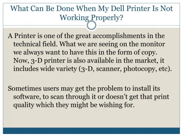 What Can Be Done When My Dell Printer is not Working Properly?