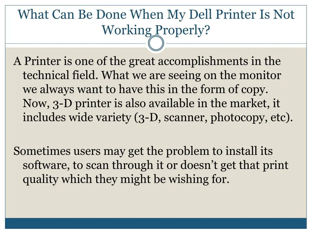 what can be done when my dell printer is not working properly