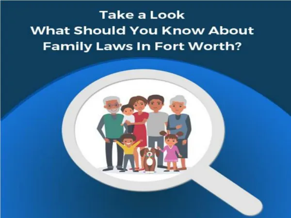 Take A Look - What Should You Know About Family Laws In Fort Worth?