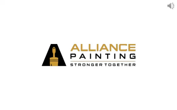 You Will Always Get A Great Painting Experience With Alliance Painting!