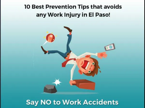 10 Best Prevention Tips that avoids any Work Injury in El Paso! Say NO to Work Accidents - Scherr Legat