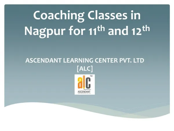 Coaching Classes in Nagpur for 11th and 12th