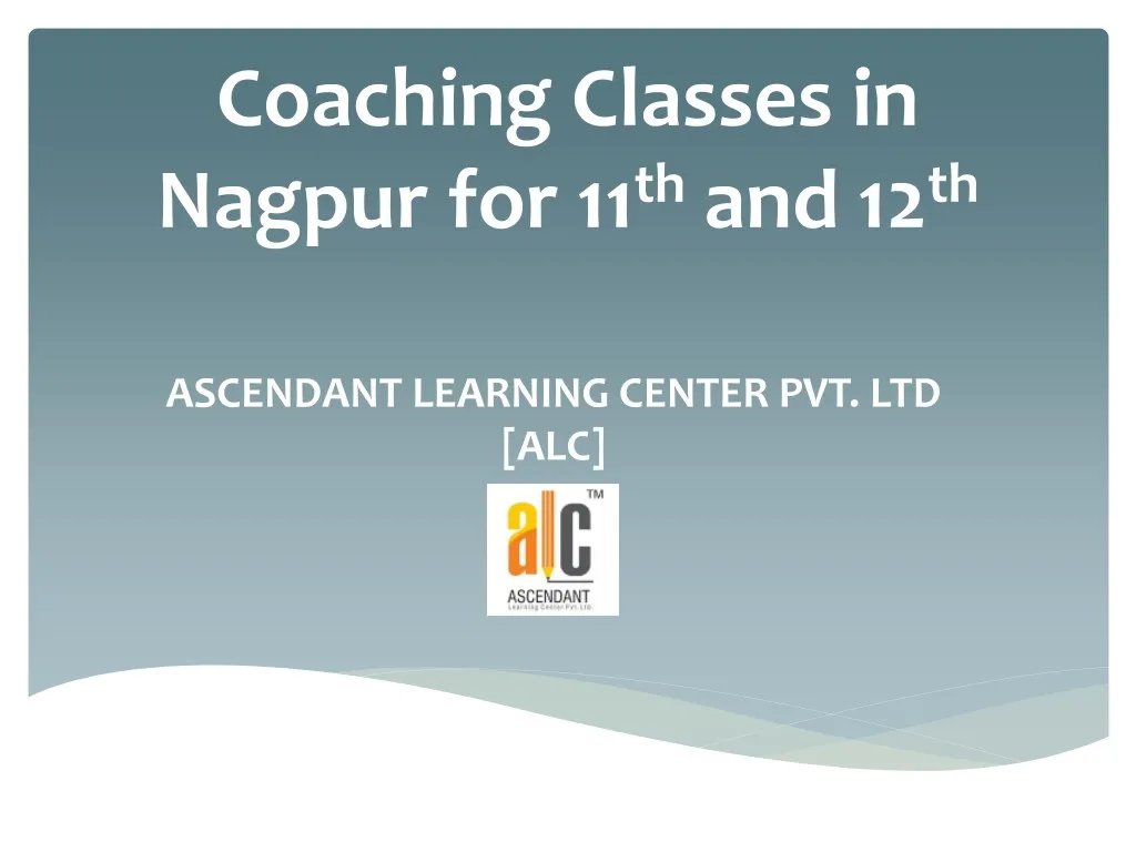 coaching classes in nagpur for 11 th and 12 th