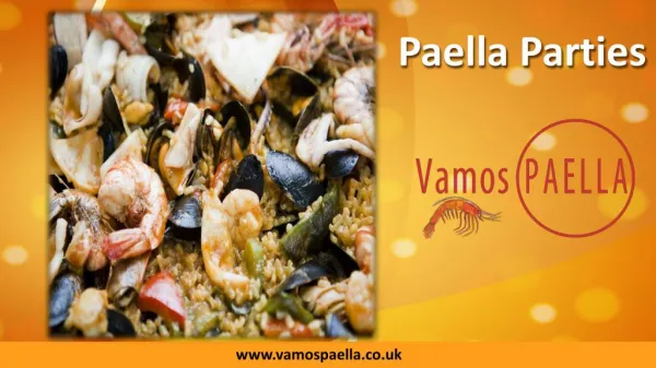 Reasons To Choose Us For All Paella Parties