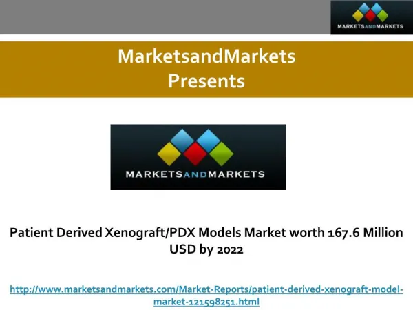 Patient Derived Xenograft/PDX Models Market worth 167.6 Million USD by 2022