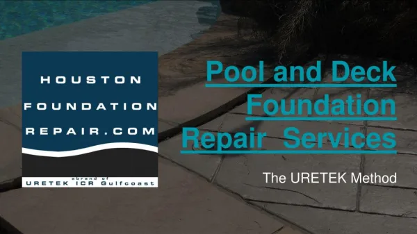 Pool and Deck Foundation Repair Services