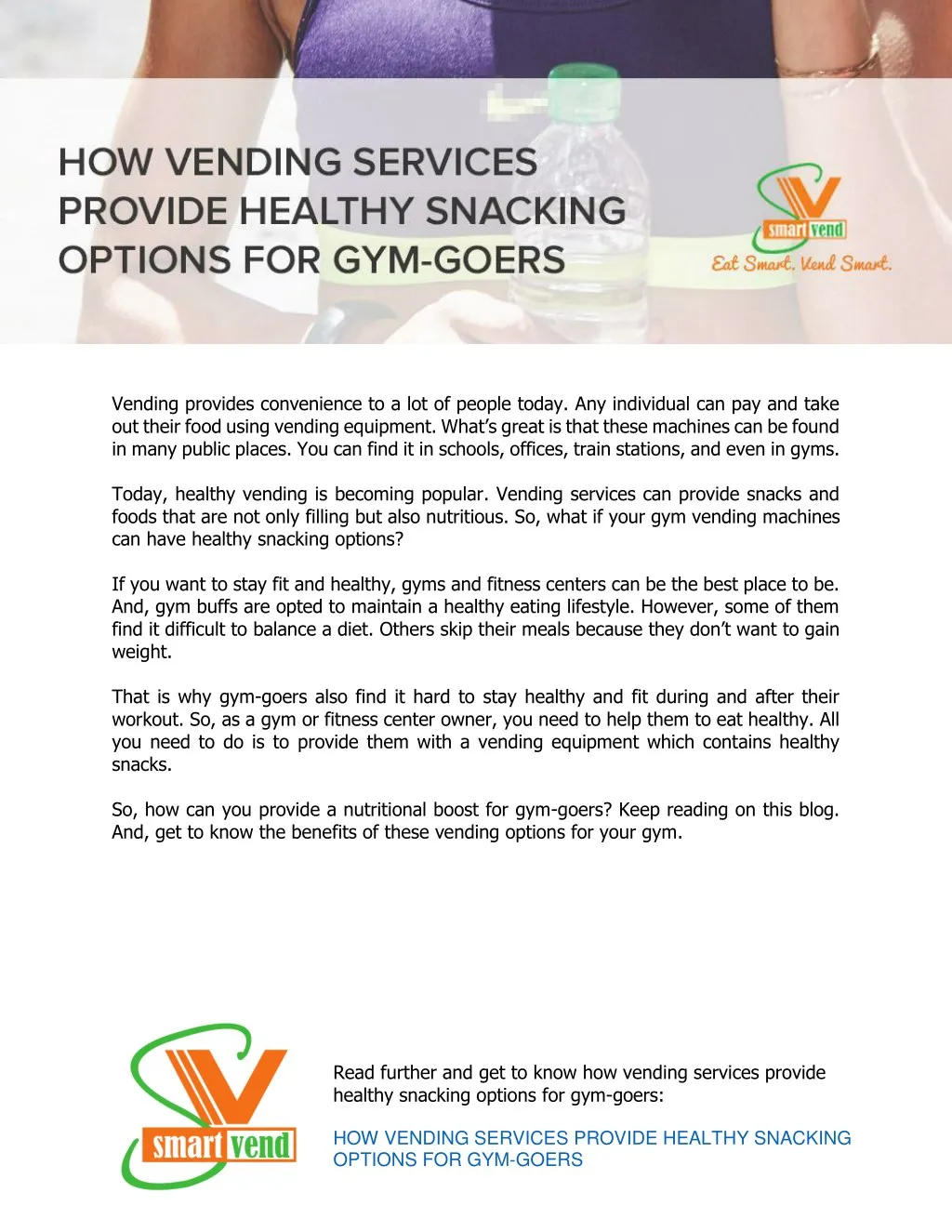 vending provides convenience to a lot of people
