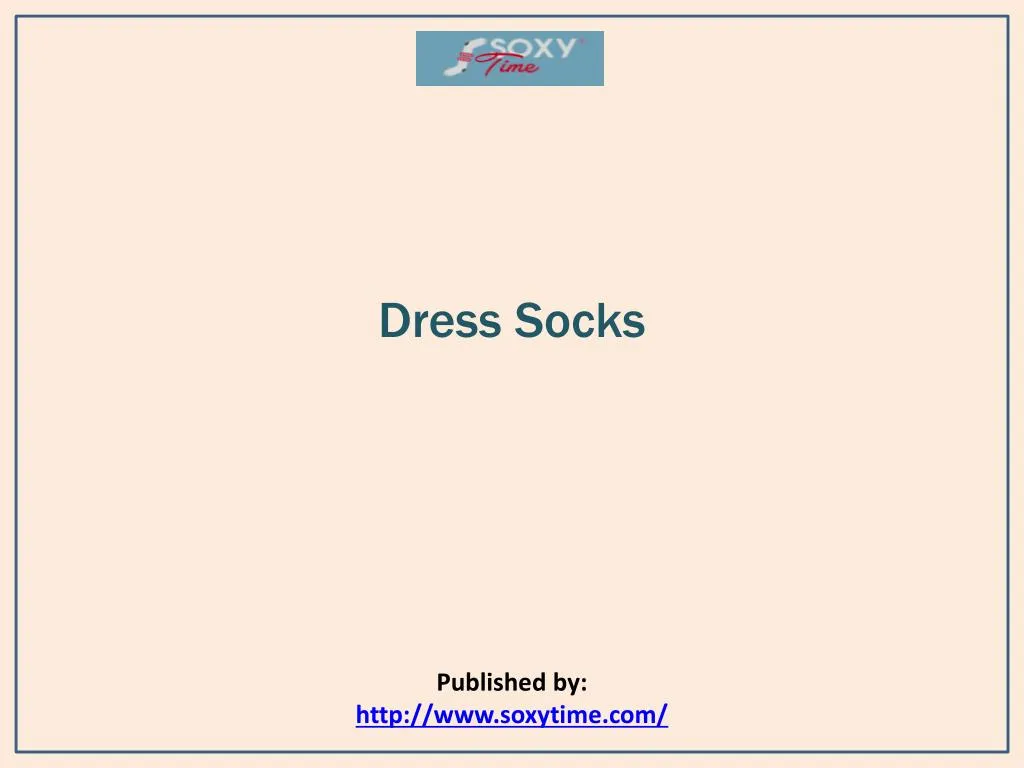 dress socks published by http www soxytime com