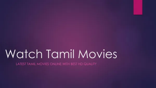 Watch Tamil Movies | Latest Tamil Films Online