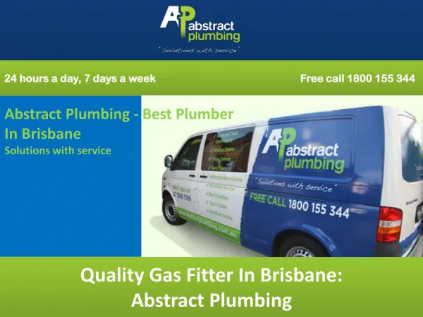 Quality Gas Fitter In Brisbane: Abstract Plumbing