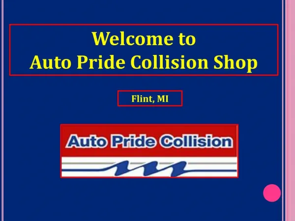 Auto Body Repair Services to Improve Your Vehicle Performance in Flint