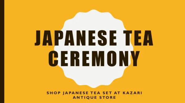 Japanese Tea Ceremony & Tea Set Melbourne - Kazari