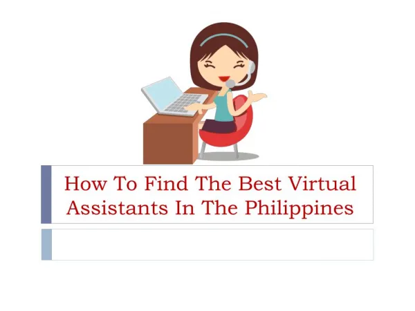 How To Find The Best Virtual Assistants In The Philippines