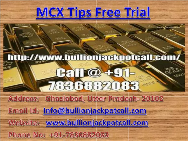 Daily Maximum Profitable Gold Silver Trading Calls on Bullion Jackpot Call