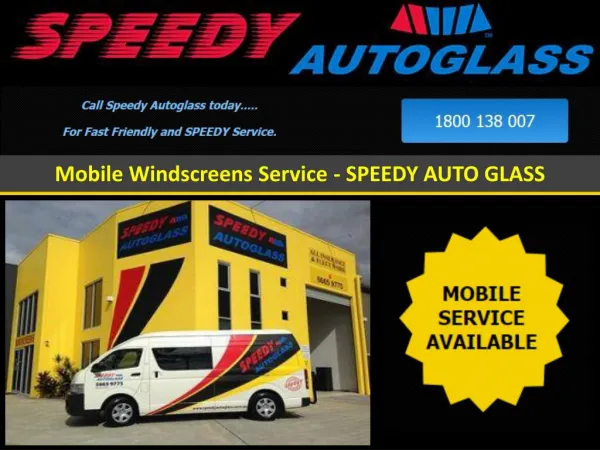 Mobile Windscreens Service - SPEEDY AUTO GLASS