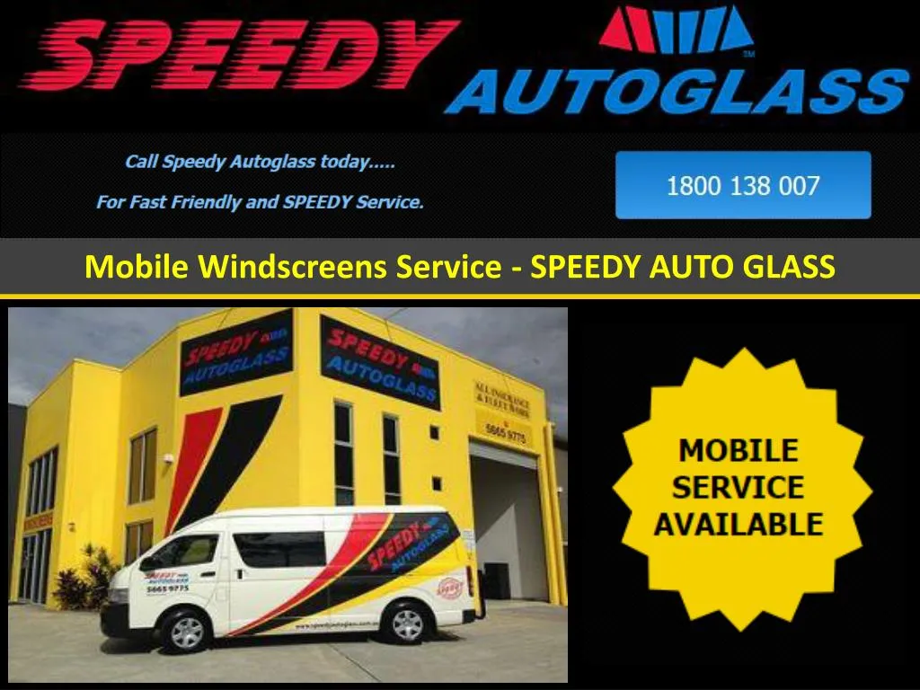 mobile windscreens service speedy auto glass