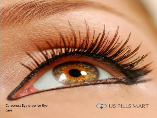 Careprost eye drops for curing eye diseases