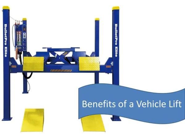 Benefits of a Vehicle Lift