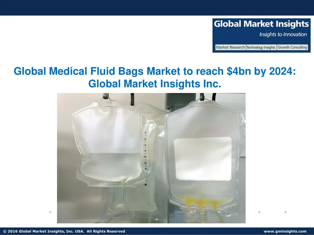 global medical fluid bags market to reach